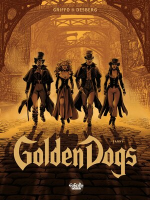 cover image of Golden Dogs--Volume 1--Fanny